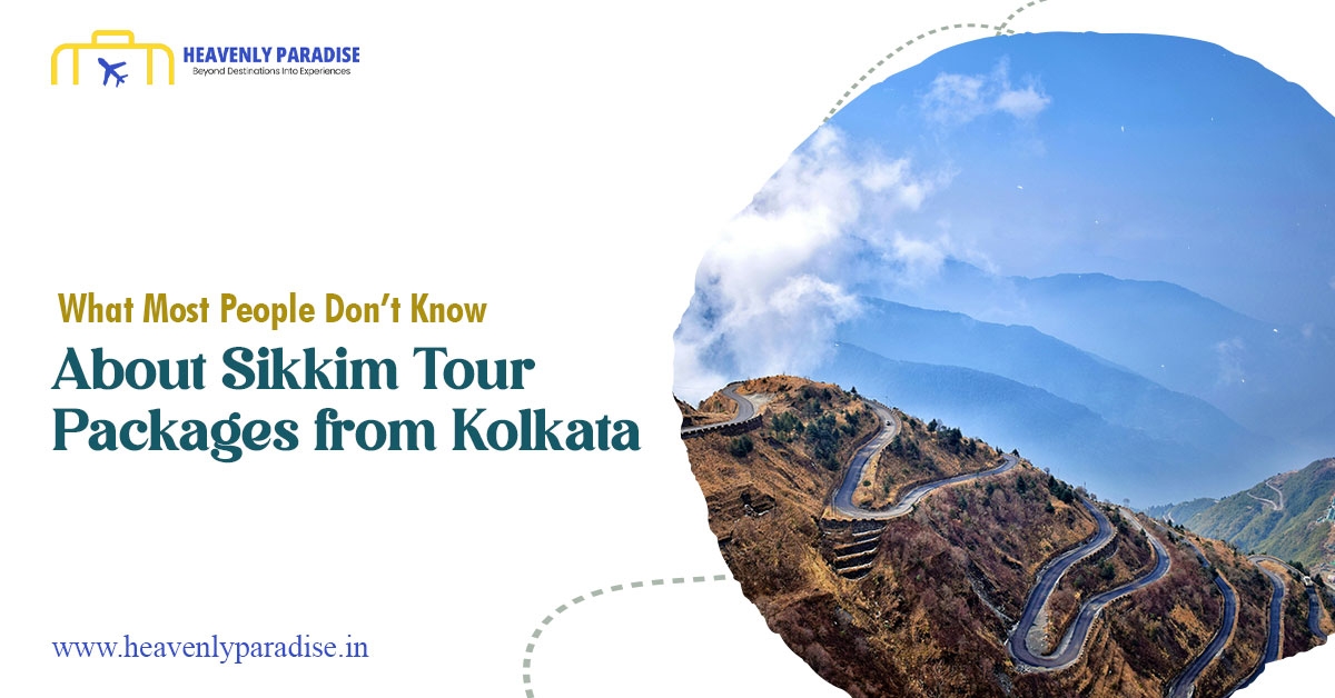 What Most People Don&rsquo;t Know About Sikkim Tour Packages from Kolkata